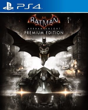 Batman: Arkham Knight Premium PS4