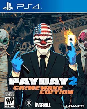PAYDAY 2: CRIMEWAVE EDITION