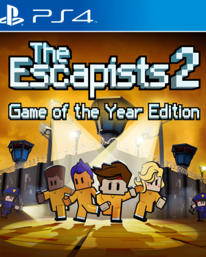 The Escapists 2 - Game of the Year Edition Ps4