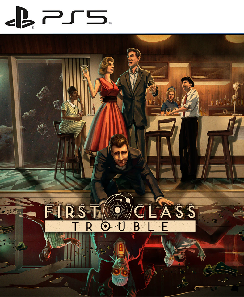 First Class Trouble PS5