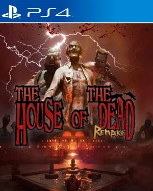 The House Of The Dead: Remake PS4