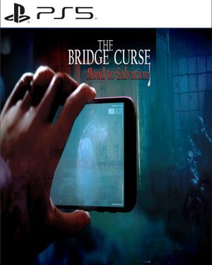 The Bridge Curse: Road to Salvation PS5