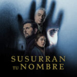 Susurran Tu Nombre HD